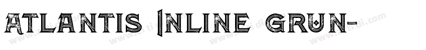 Atlantis Inline Grun字体转换